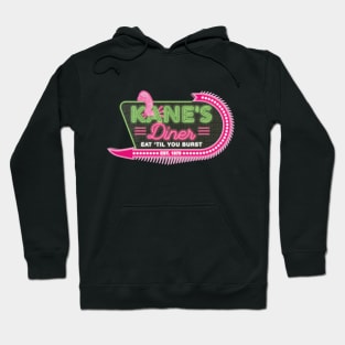 Kane's Diner. Eat 'til you burst. - Funny Alien Hoodie